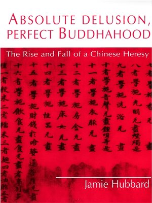 cover image of Absolute Delusion, Perfect Buddhahood